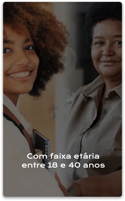 Com faixa etária entre 18 e 40 anos